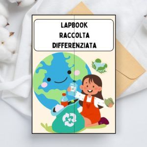 lapbook raccolta differenziata rifiuti riciclo per bambini